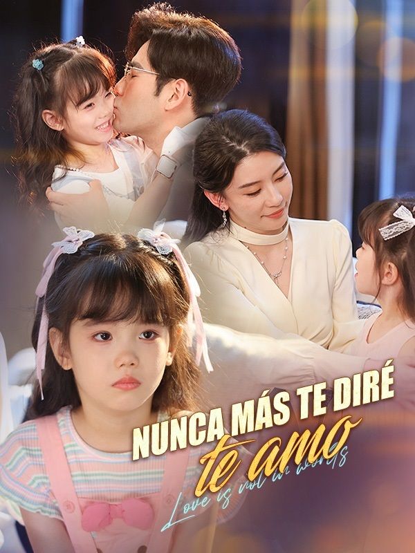 Nunca más te diré te amo poster
