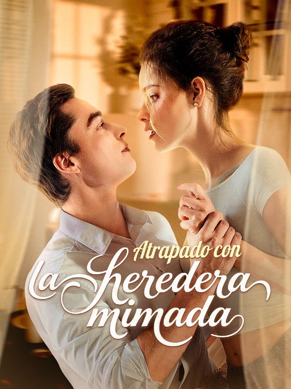 Atrapado con la Heredera Mimada poster