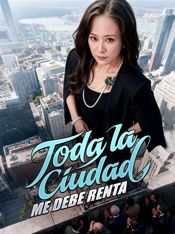 Toda la ciudad me debe renta poster