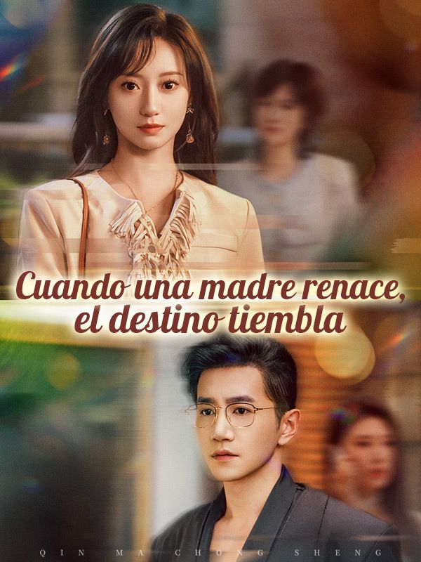 Cuando una madre renace, el destino tiembla poster