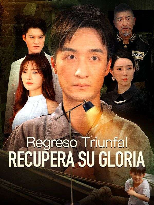 Regreso Triunfal: Recupera su Gloria (Doblado) poster