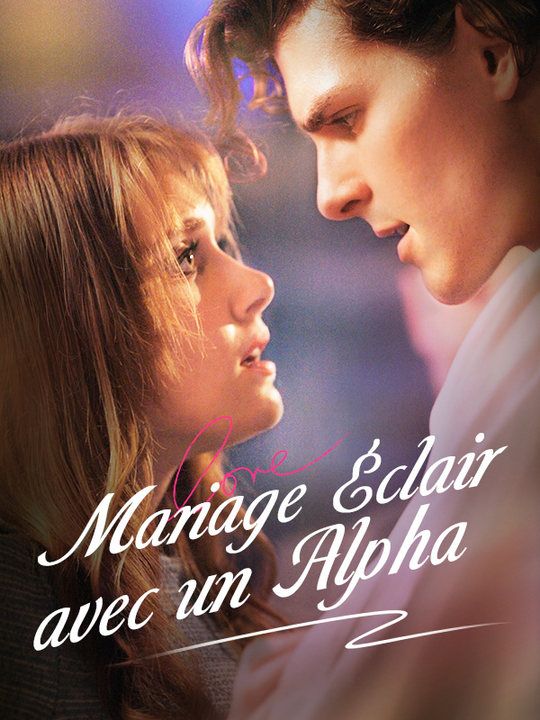 Mariage Éclair avec un Alpha poster