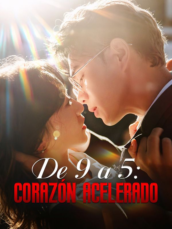 De 9 a 5: Corazón acelerado poster