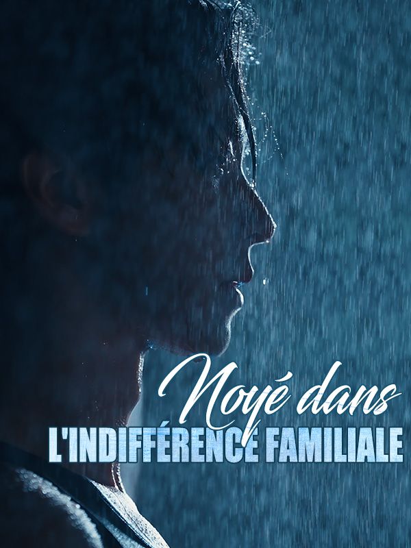 Noyé dans l'Indifférence Familiale poster