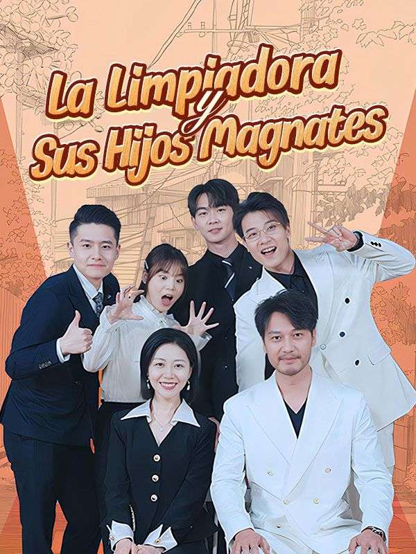La Limpiadora y Sus Hijos Magnates poster