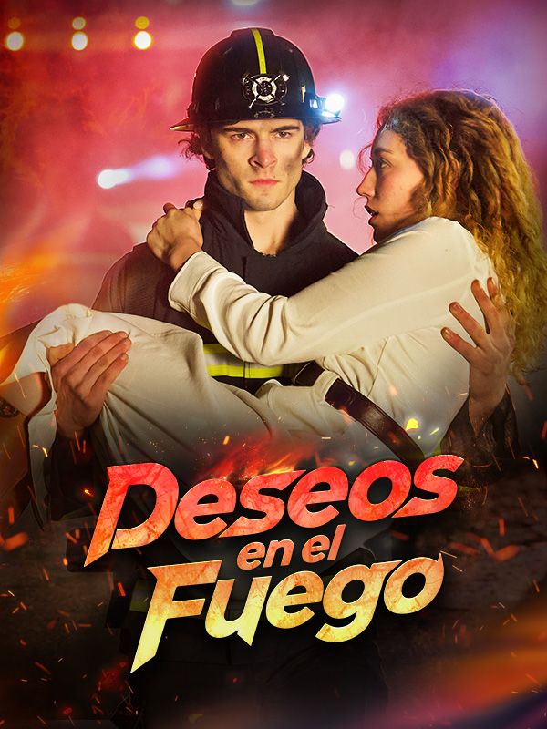 Deseos en el Fuego poster