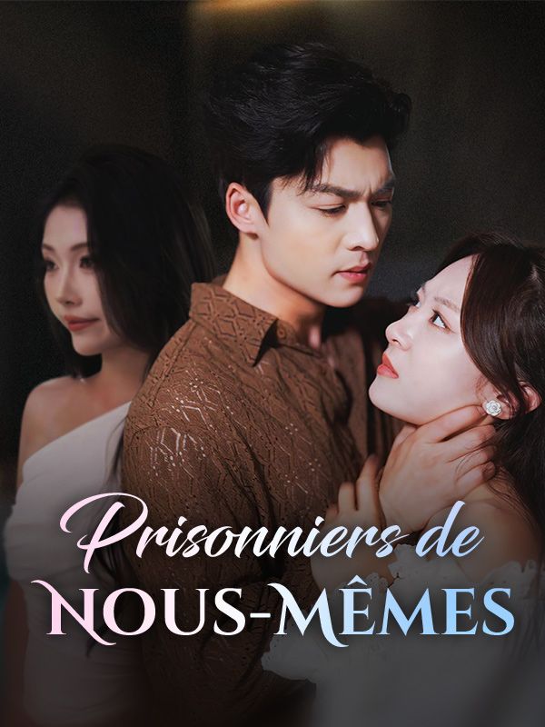 Prisonniers de Nous-Mêmes poster