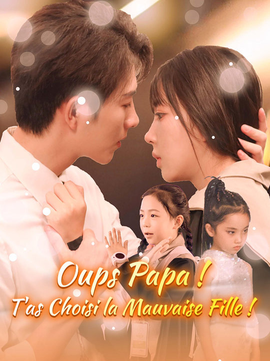 Oups Papa ! T'as Choisi la Mauvaise Fille ! poster
