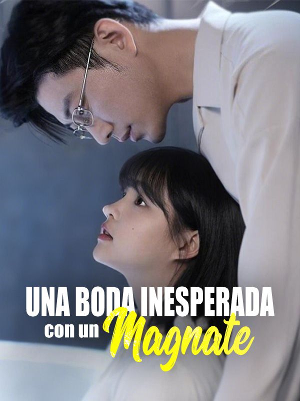 Una Boda Inesperada con un Magnate poster