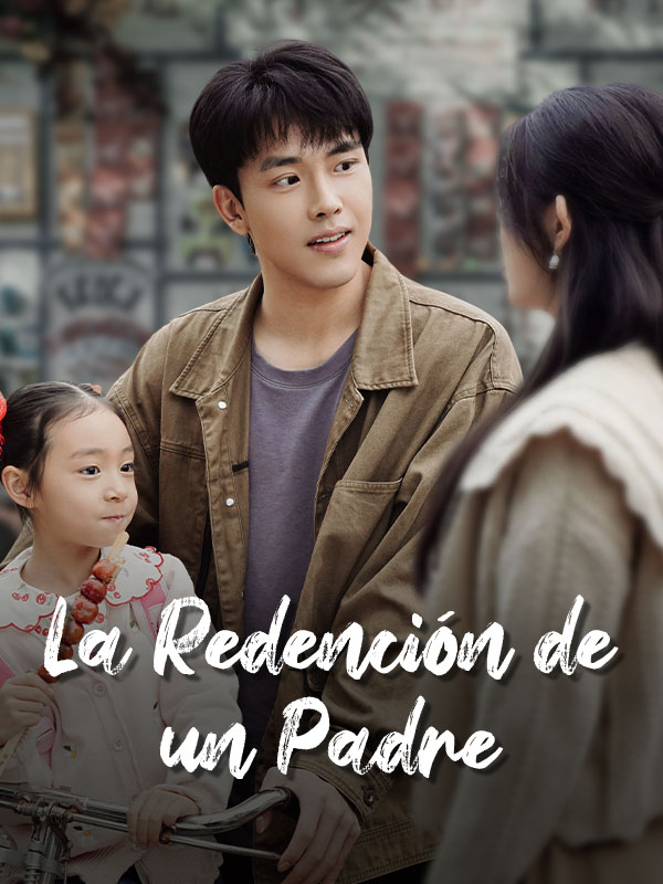 La Redención de un Padre poster