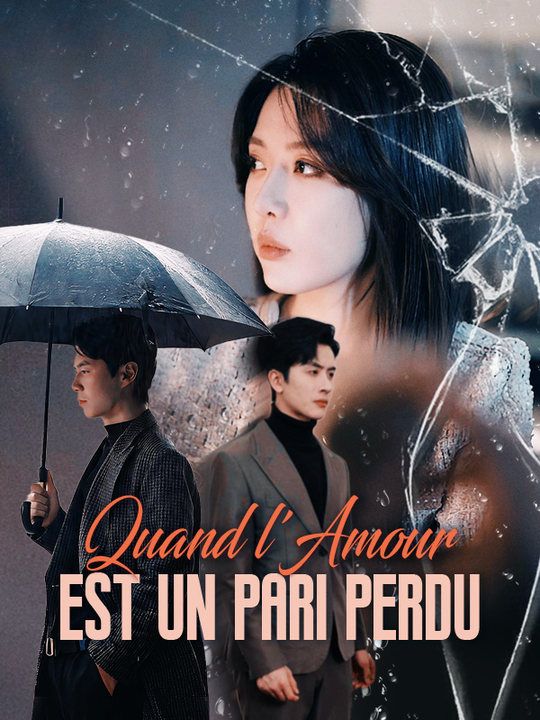 Quand l'Amour est Un Pari Perdu poster