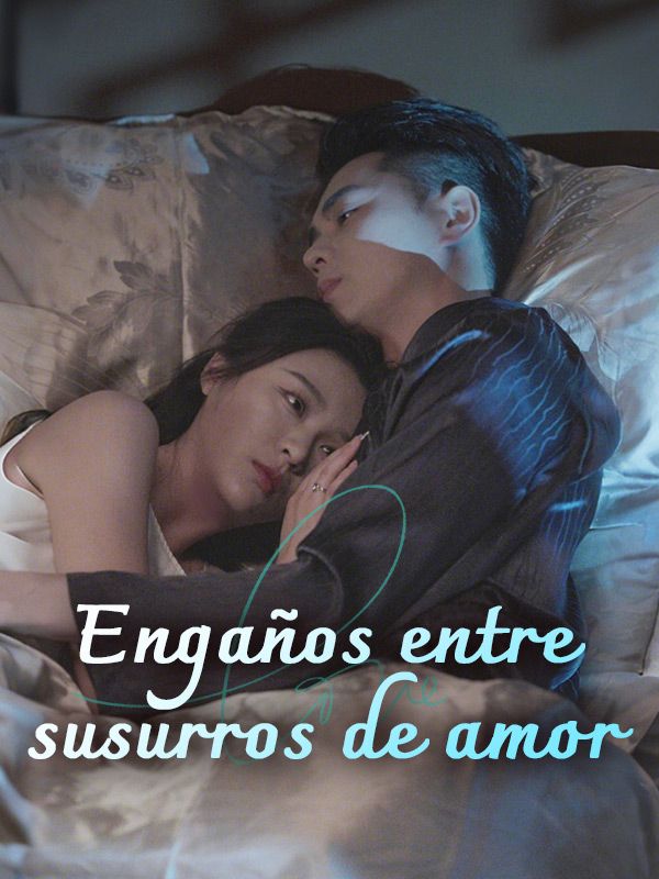 Engaños entre susurros de amor poster