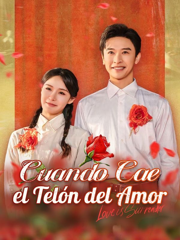 Cuando Cae el Telón del Amor poster