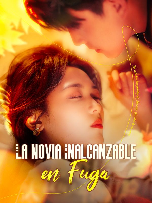 La Novia Inalcanzable en Fuga poster