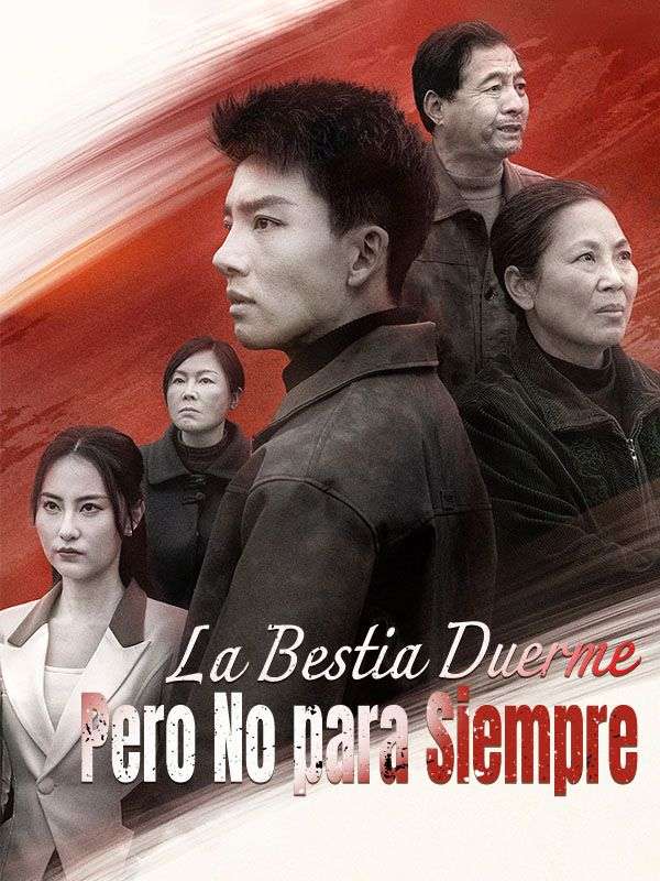 La Bestia Duerme, Pero No para Siempre poster