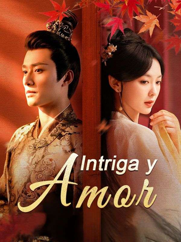 Intriga y Amor poster