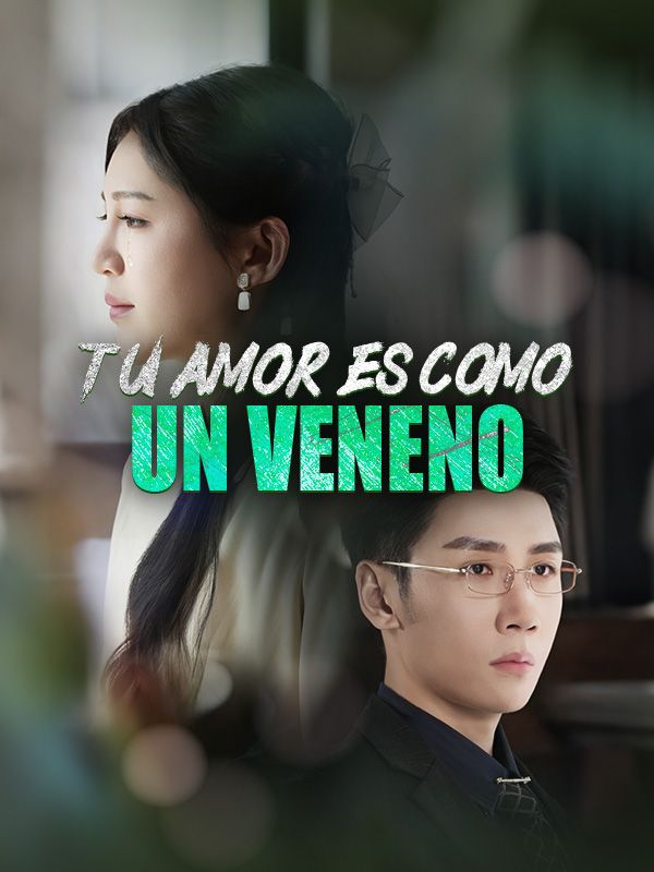 Tu Amor es Como un Veneno poster