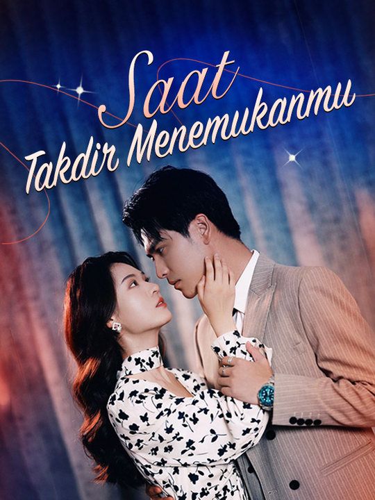 Saat Takdir Menemukanmu poster
