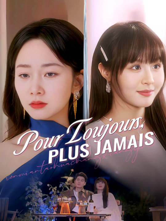 Pour Toujours, Plus Jamais ( Doublé ) poster