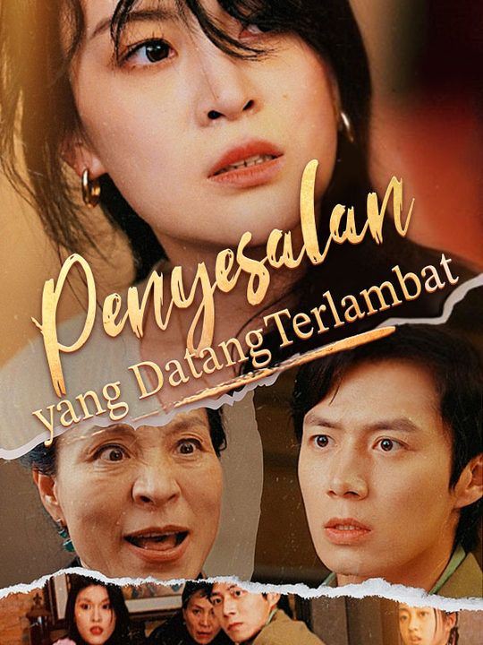 Penyesalan yang Datang Terlambat poster