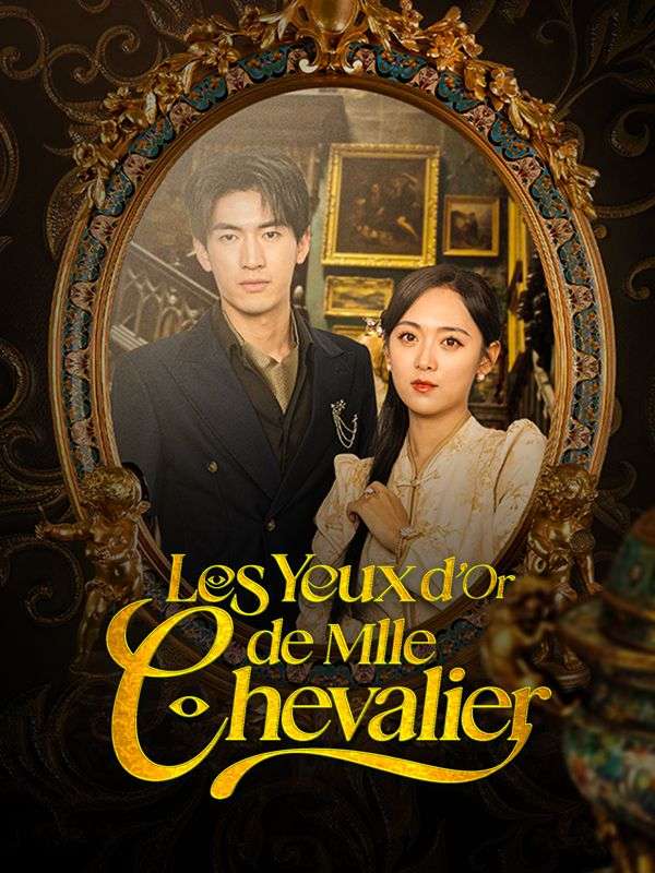 Les Yeux d'Or de Mlle Chevalier poster