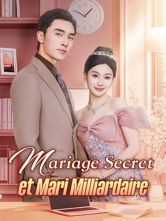 Mariage Secret et Mari Milliardaire poster