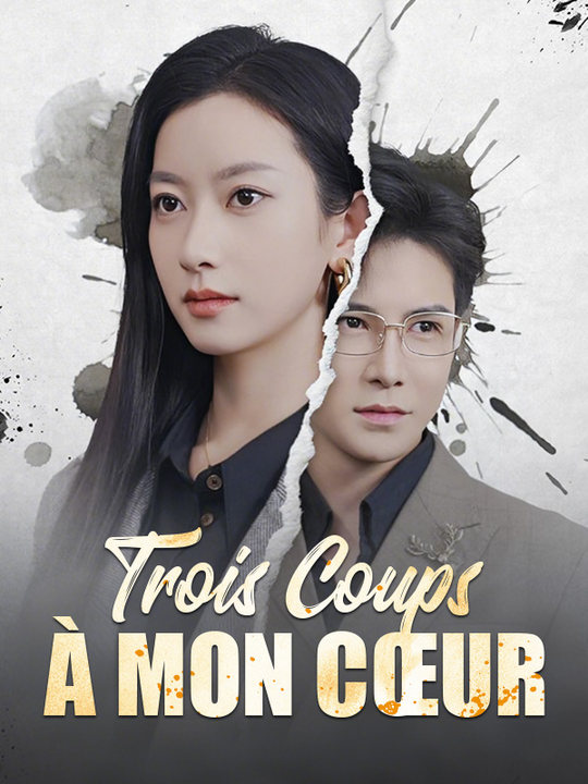 Trois Coups à Mon Cœur poster