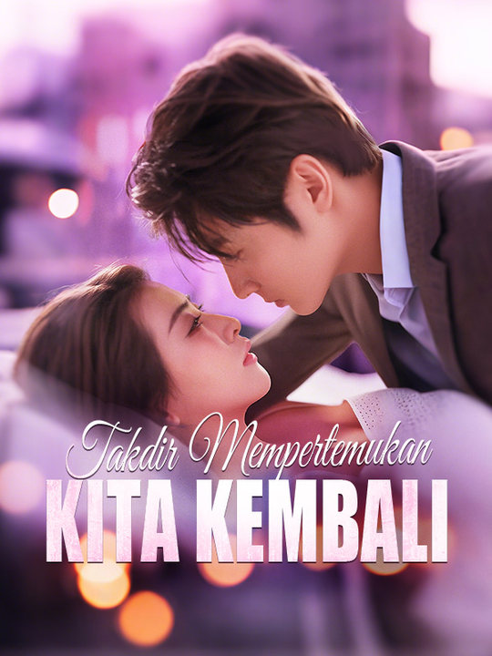 Takdir Mempertemukan Kita Kembali poster