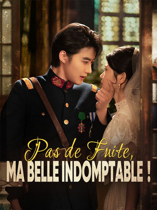 Pas de Fuite, Ma Belle Indomptable ! poster