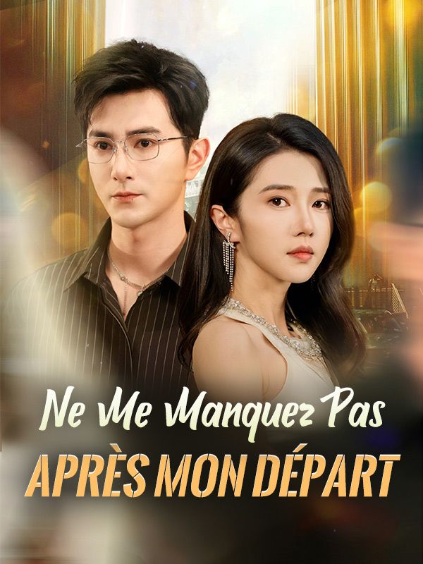 Ne Me Manquez Pas Après Mon Départ poster