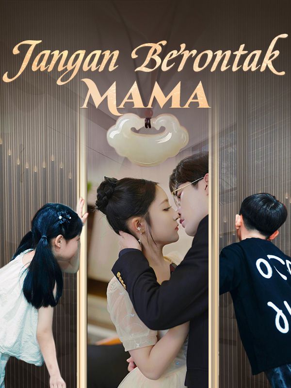 Jangan Berontak, Mama poster