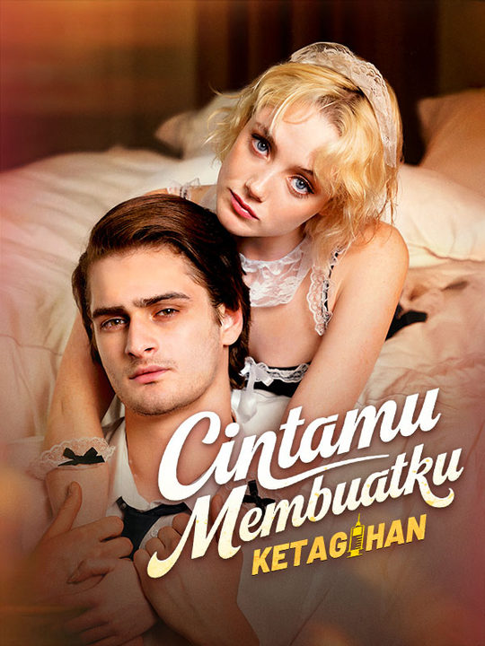 Cintamu Membuatku Ketagihan poster