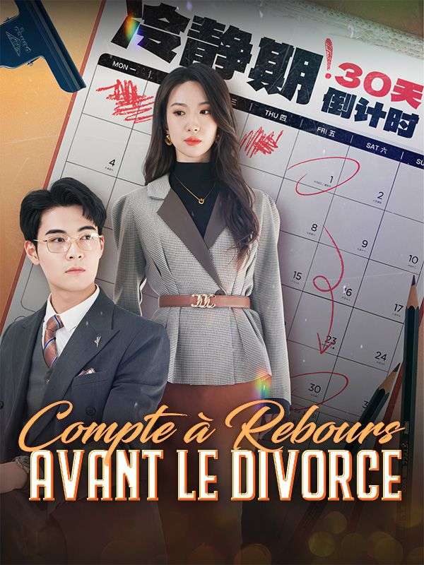 Compte à Rebours avant le Divorce poster