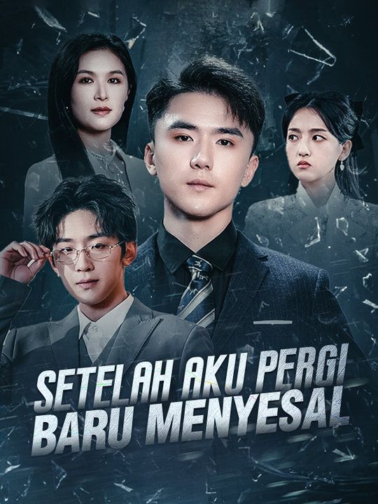 Setelah Aku Pergi, Baru Menyesal poster