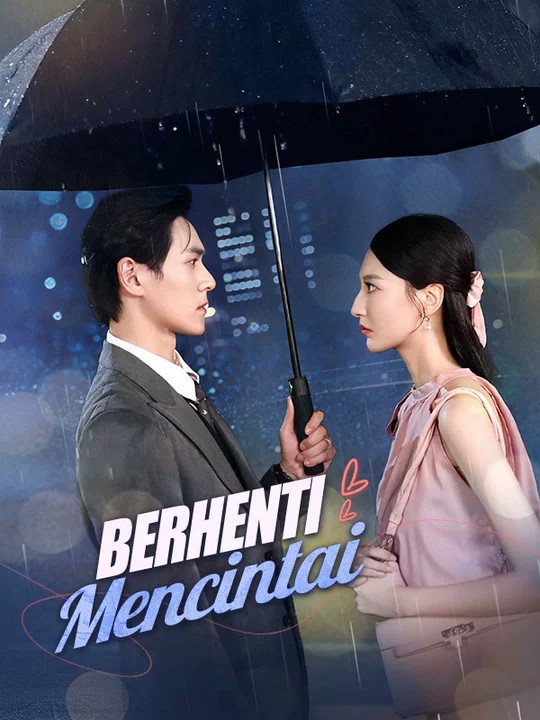 Berhenti Mencintai poster