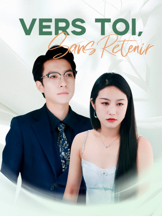 Vers Toi, Sans Retenir poster