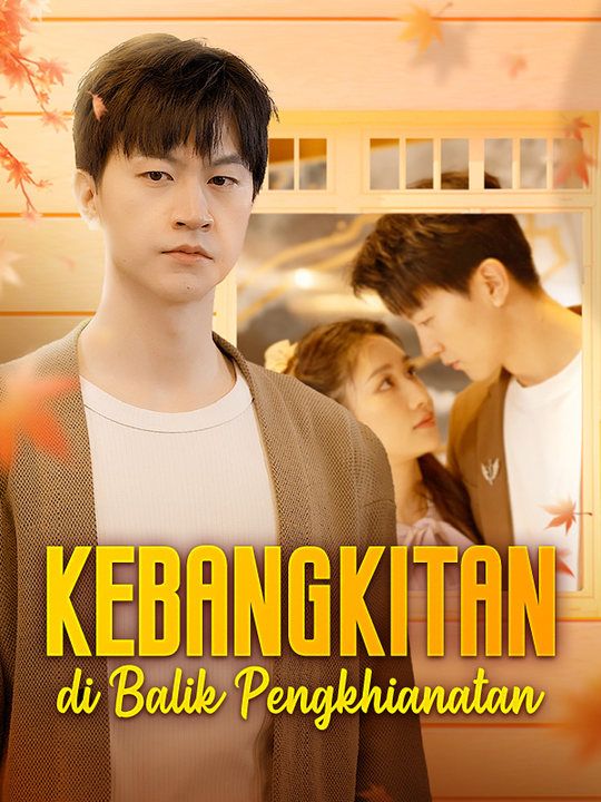 Kebangkitan di Balik Pengkhianatan poster