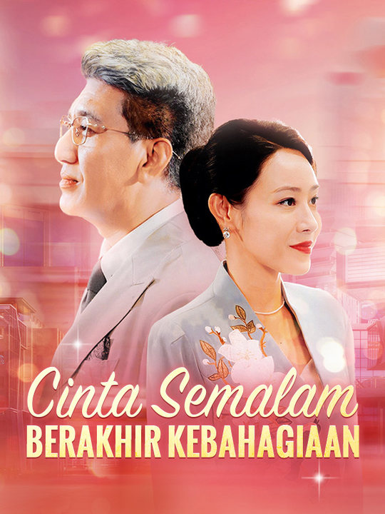 Cinta Semalam Berakhir Kebahagiaan poster