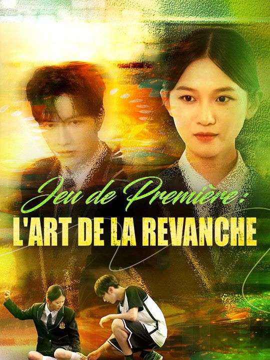 Jeu de Première : L'Art de la Revanche poster