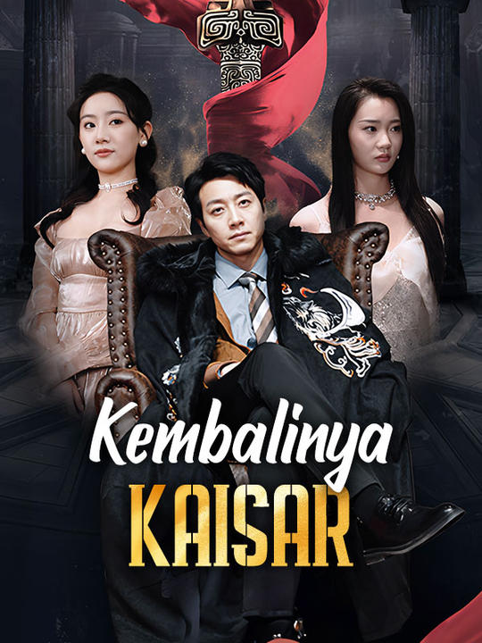 Kembalinya Kaisar poster