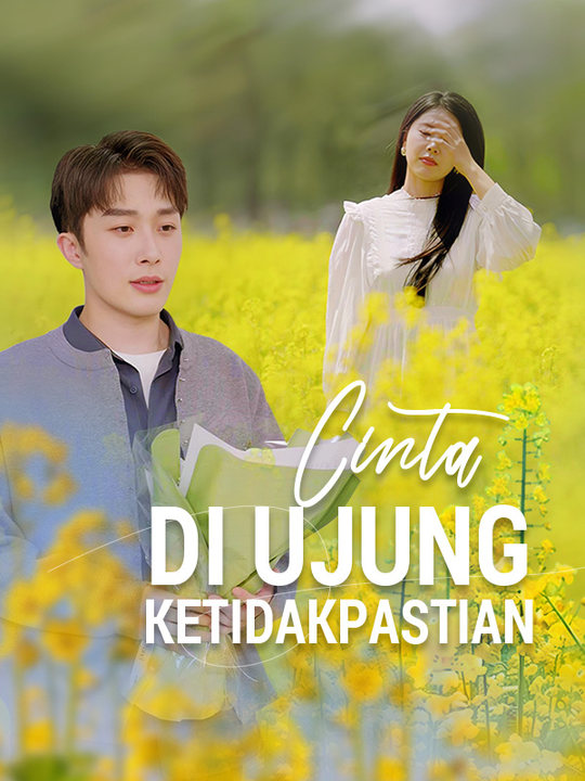 Cinta di Ujung Ketidakpastian poster