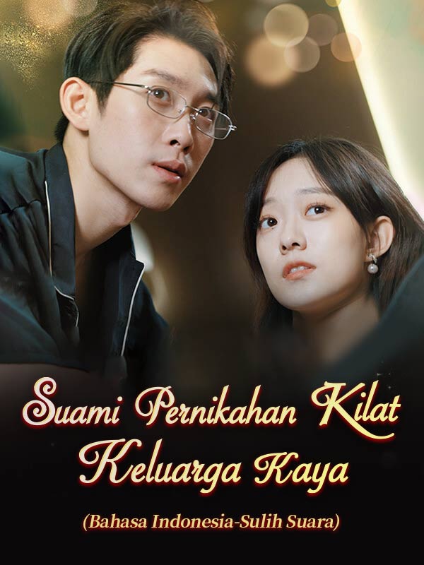 Suami Pernikahan Kilat: Keluarga Kaya (Sulih Suara) poster