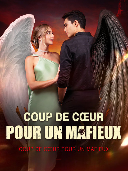 Coup de Cœur pour un Mafieux poster