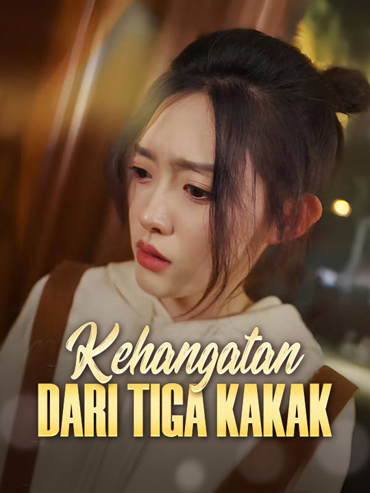 Kehangatan dari Tiga Kakak poster