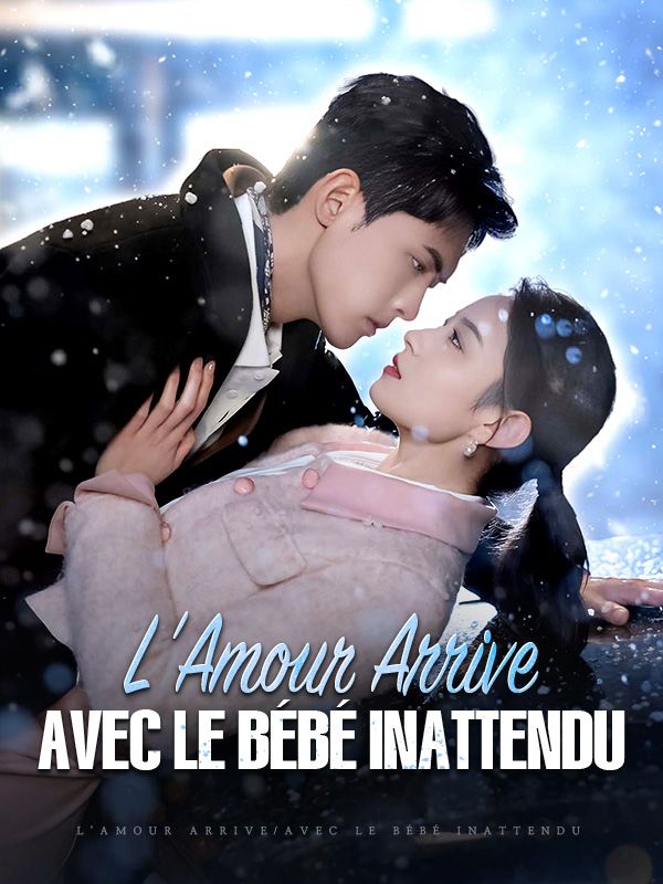 L'Amour Arrive avec le Bébé Inattendu poster