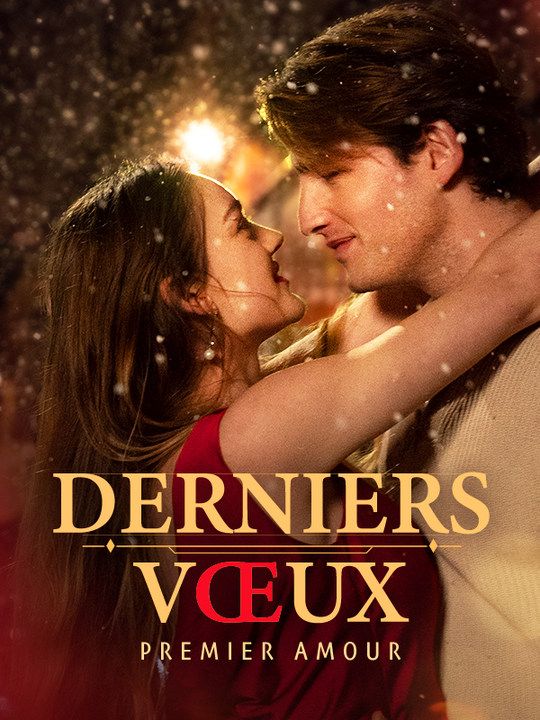 Derniers Vœux, Premier Amour poster