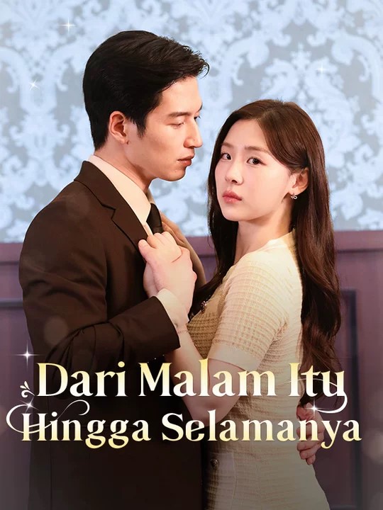 Dari Malam Itu Hingga Selamanya poster