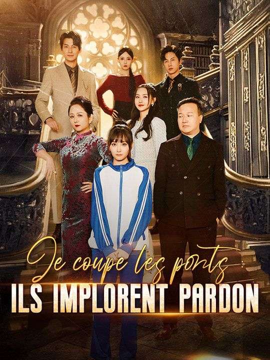 Je coupe les ponts : Ils implorent pardon poster