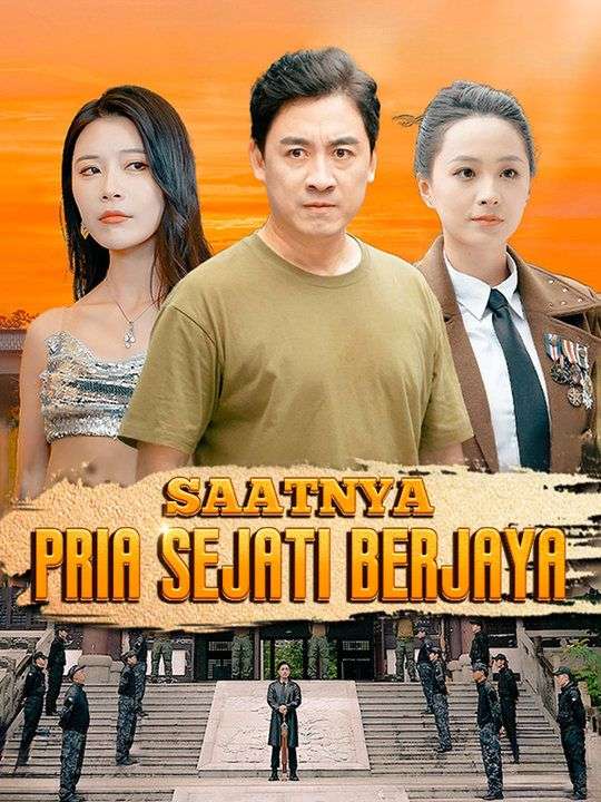 Saatnya Pria Sejati Berjaya poster