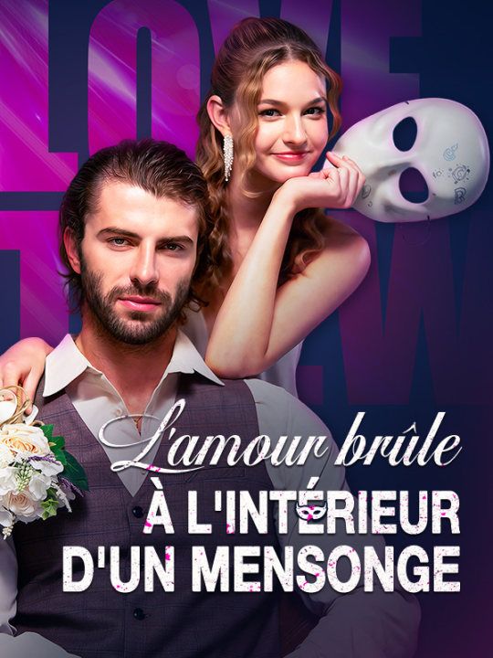 L'amour brûle à l'intérieur d'un mensonge poster